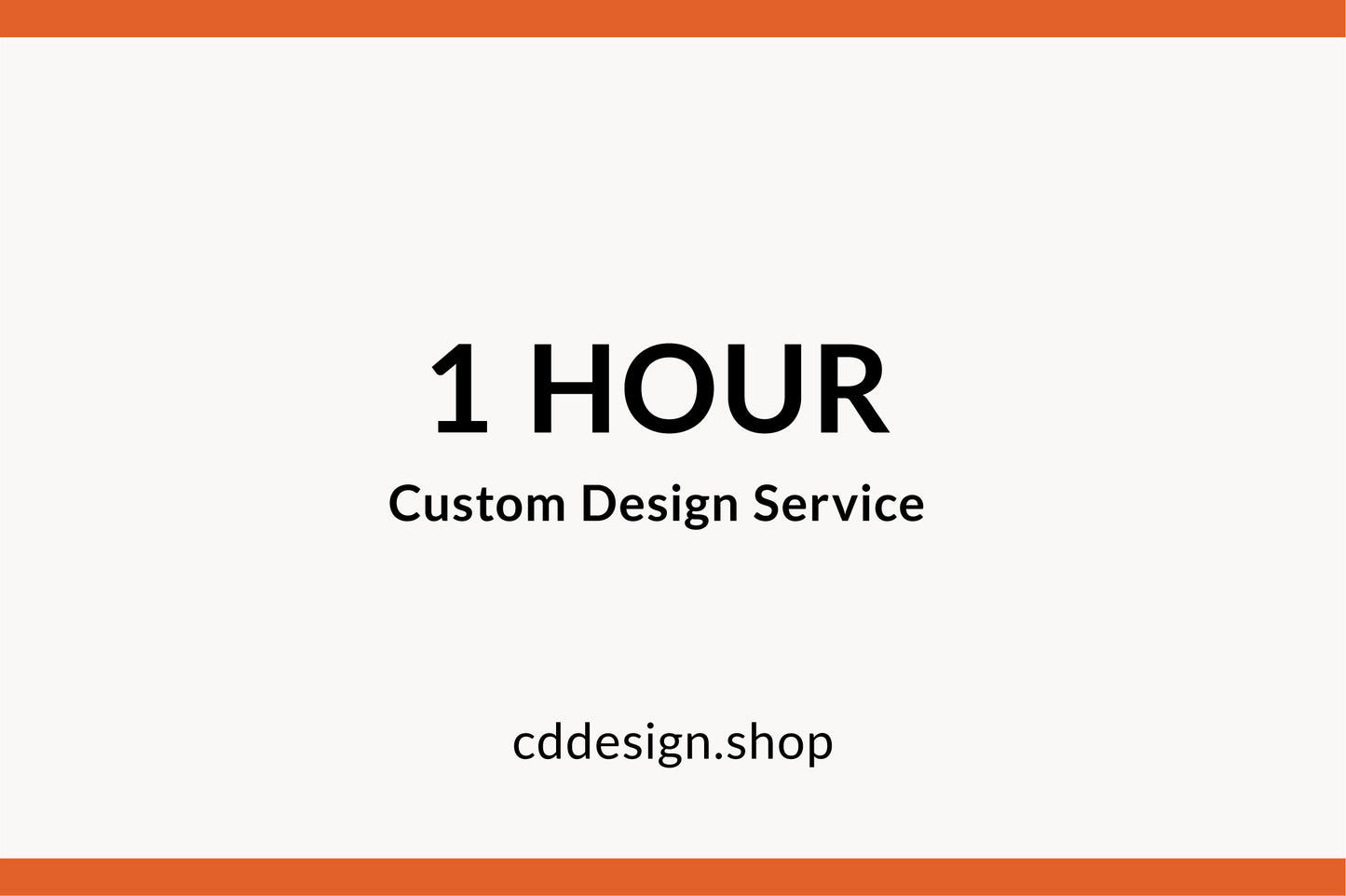 One Hour Custom Design Service